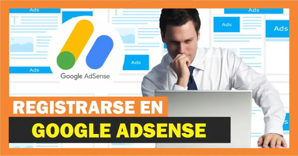 Como registrarse en ADSENSE