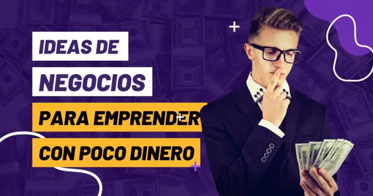 Ideas de Negocios para Emprender con Poco Dinero