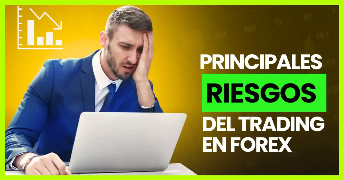 Cuáles son los principales riesgos del TRADING en FOREX y como reducirlos