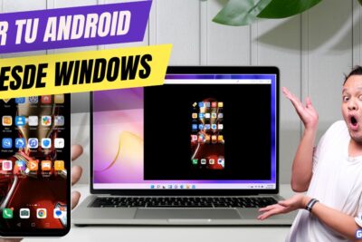 Cómo duplicar pantalla de tu Android en una computadora con Windows - Paso a paso