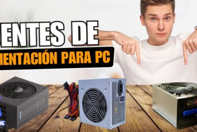 Conoce la Fuente de alimentación para PC Tipos y características