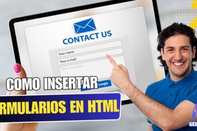 Como insertar formularios en HTML para recopilar información