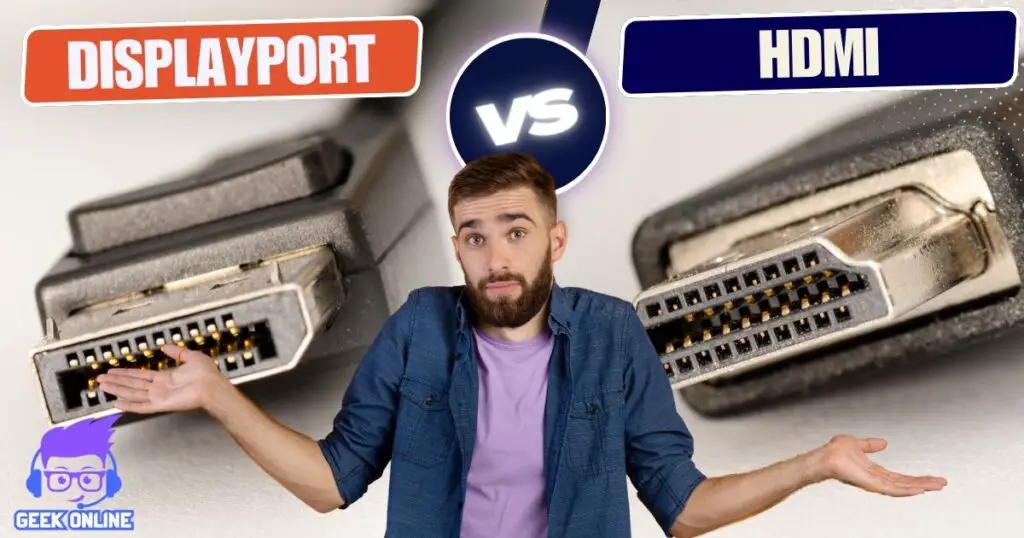 DisplayPort vs HDMI Cuál es la Mejor Opción