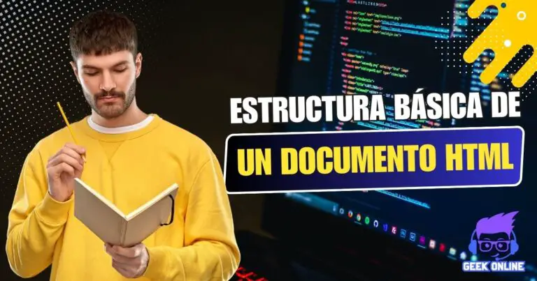 Estructura Básica de un Documento HTML - Guardar y visualizar en el navegador