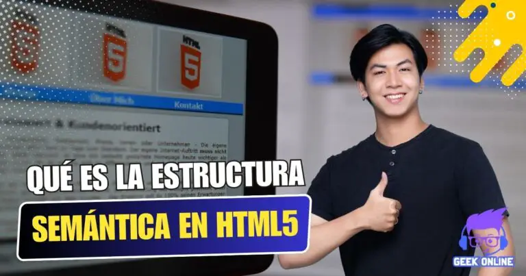 ¿Qué es la Estructura Semántica en HTML5? - Explicación y ejemplo